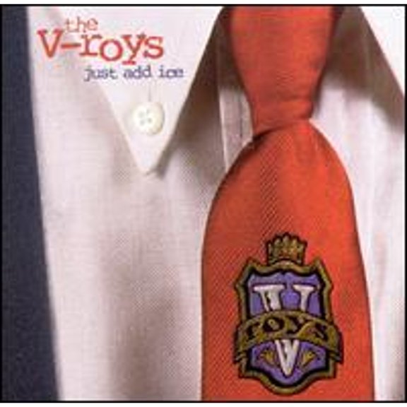 Pre-Owned Just Add Ice (CD 0614005105020) by The V-Roys