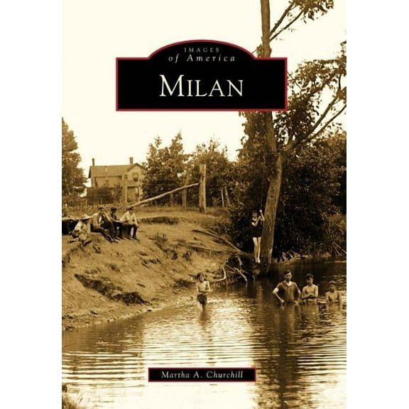 Images of America: Milan (Paperback)