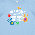 thumbnail image 4 of Inktastic In a World You Can Be Anything Be Kind Autism Awareness Boys or Girls Baby T-Shirt, 4 of 5