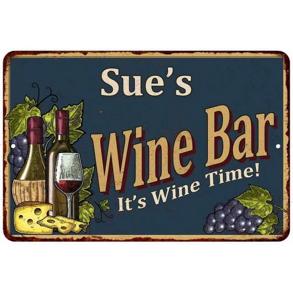 Sue's Wine Bar Green Sign Rustic Decor 8 x 12 High Gloss Metal 208120055200