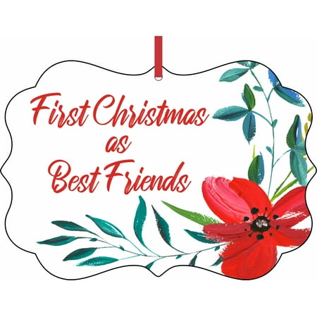 First Christmas as Best Friends Elegant Aluminum SemiGloss Christmas Ornament Tree Decoration - Unique Modern Novelty Tree Décor (Unique Christmas Gifts For Best Friends)