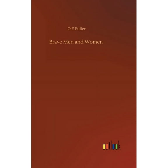 Brave Men and Women (Hardcover)