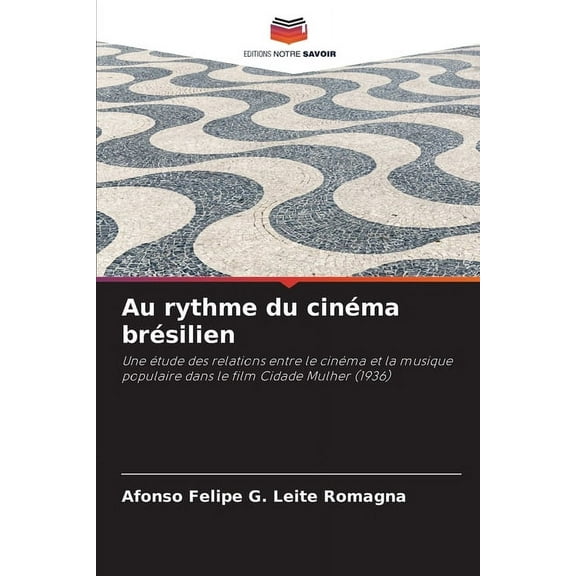 Au rythme du cinéma brésilien, (Paperback)