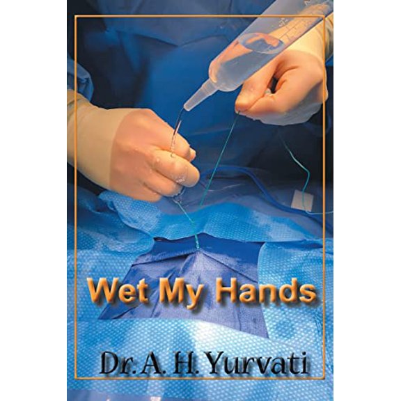 Pre-Owned Wet My Hands, 9781639857883, 1639857885, Paperback,