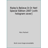 Ripley's Believe It Or Not! Special Edition 2007 (with hologram cover) [Hardcover - Used]