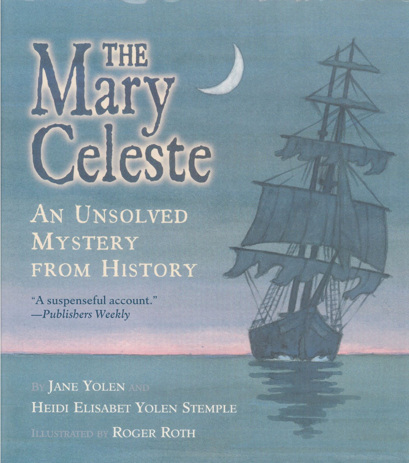 The Mary Celeste An Unsolved Mystery from History The Mary Celeste An Unsolved Mystery from History