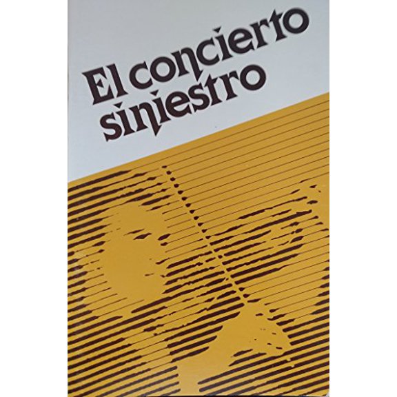 Pre-Owned El Concierto Siniestro (Spanish Edition) (Paperback) 0821900307 9780821900307