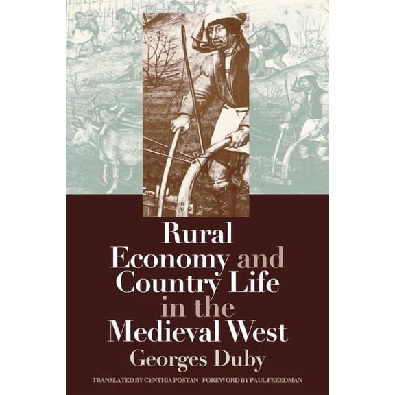 Middle Ages Rural Economy and Country Life in the Medieval West, (Paperback)