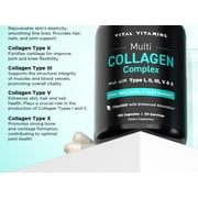 Vital Vitamins Multi Collagen Complex Capsules - Type I, II, III, V, X - Hair, Skin, Nails - 150 Ct