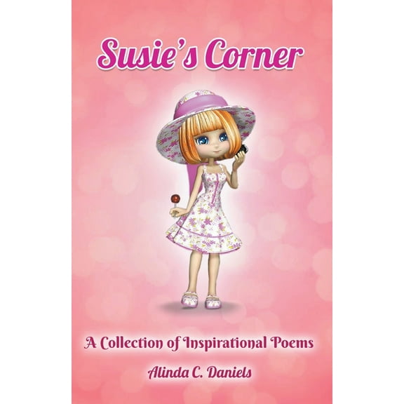 Susie's Corner: A Collection of Inspirational Poems, (Paperback)