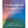 thumbnail image 1 of Families in Transition: Parenting Gender Diverse Children, Adolescents, and Young Adults, 1 of 2
