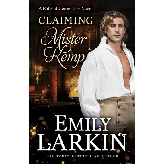 Baleful Godmother Claiming Mister Kemp, Book 4, (Paperback)