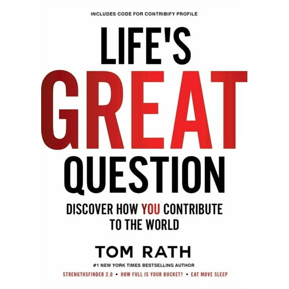 Life's Great Question: Discover How You Contribute to the World, (Hardcover)