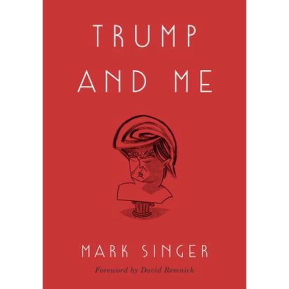 Pre-Owned Trump and Me (Hardcover) 0451498593 9780451498595
