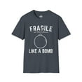 thumbnail image 2 of Fragile Like A Bomb T Shirt Funny Saying Humor Graphic Novelty Soft T-Shirt, 2 of 6