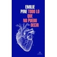 thumbnail image 1 of TODO LO QUE NO PUEDO DECIR LITERATURA RANDOM HOUSE Pasta Blanda, 1 of 2