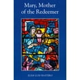 thumbnail image 2 of Pre-Owned Mary, Mother of the Redeemer (Paperback) 1851822631 9781851822638, 2 of 2