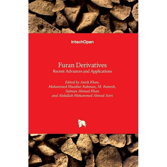 Furan Derivatives: Recent Advances and Applications (Hardcover)