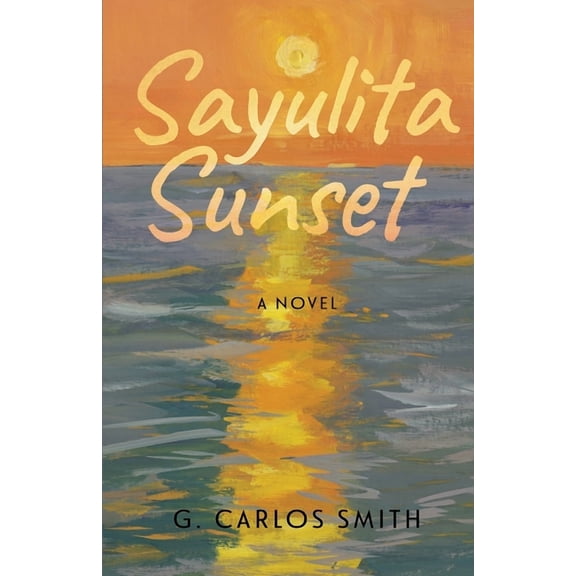 Sayulita Sunset, (Paperback)