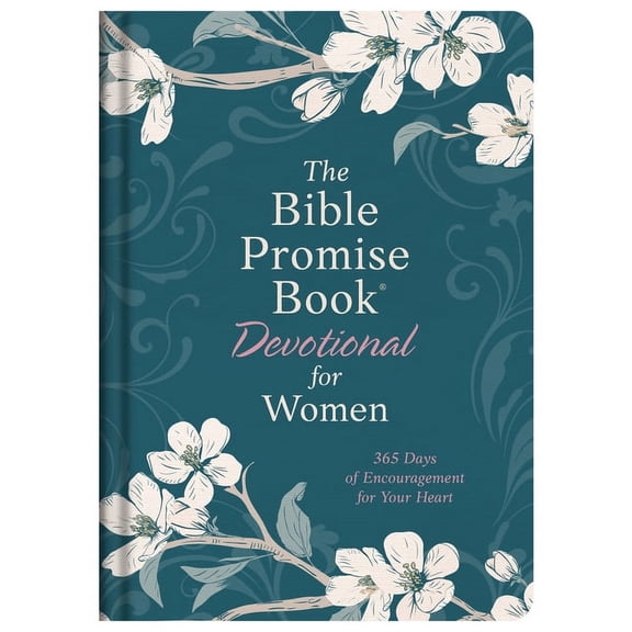 The Bible Promise Book Devotional for Women : 365 Days of Encouragement for Your Heart (Hardcover)