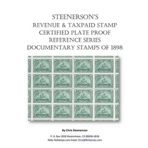 Steenerson's Revenue Taxpaid Stamp Certified Plate Proof Reference Series - Battleship Documentary Stamps of 1898 (Paperback)
