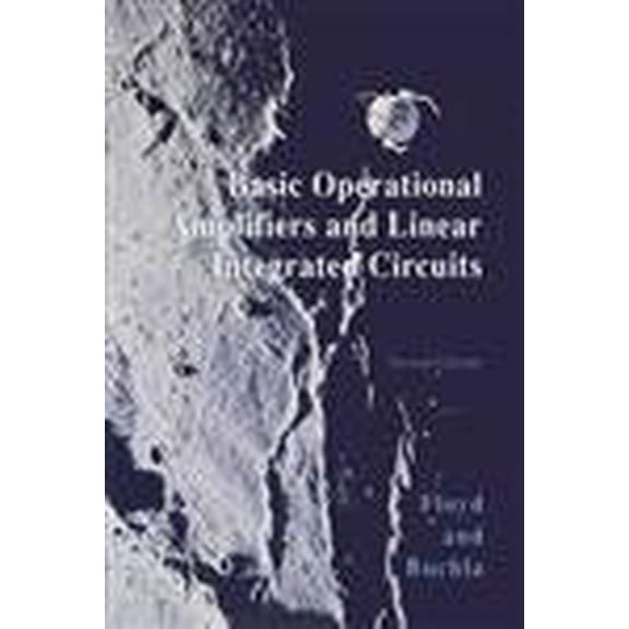 Pre-Owned Basic Operational Amplifiers and Linear Integrated Circuits (2nd Edition) (Paperback) 0130829870 9780130829870