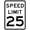 Speed Limit 25, variant on Speed Limit 55 Sign - 8 x 12. A Real Sign. 10 Year 3M Warranty