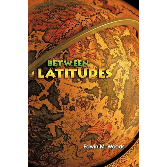 Between Latitudes (Paperback)