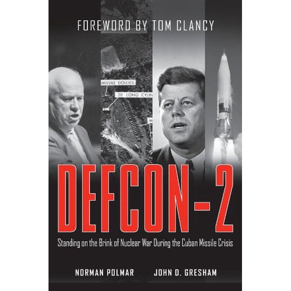 Pre-Owned Defcon-2: Standing on the Brink of Nuclear War During the Cuban Missile Crisis (Hardcover) 0471670227 9780471670223