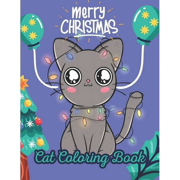 Merry Christmas Cat Coloring Book: unique cats with Christmas designs