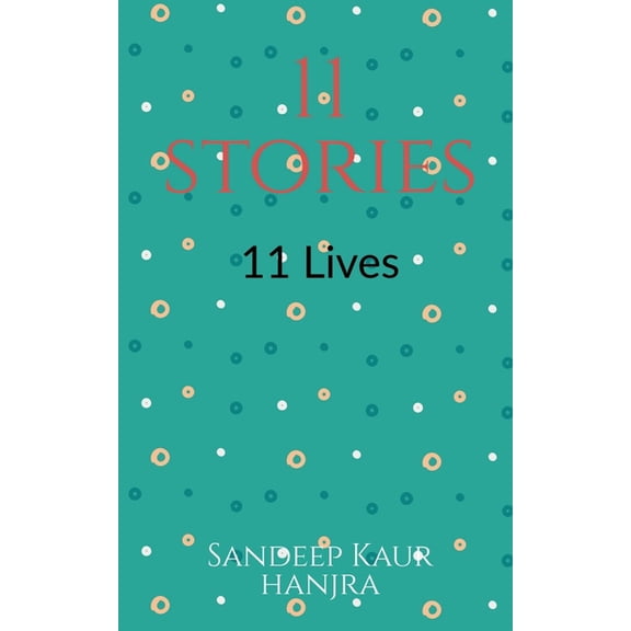 11 stories 11 lives, (Paperback)