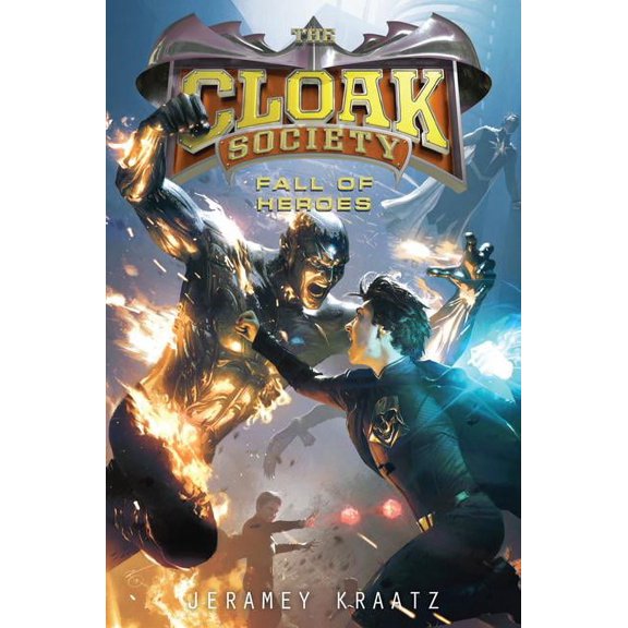 Cloak Society Fall of Heroes, Book 3, (Hardcover)