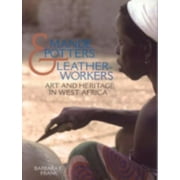Mande Potters and Leatherworkers: Art and Heritage in West Africa, Used [Paperback]