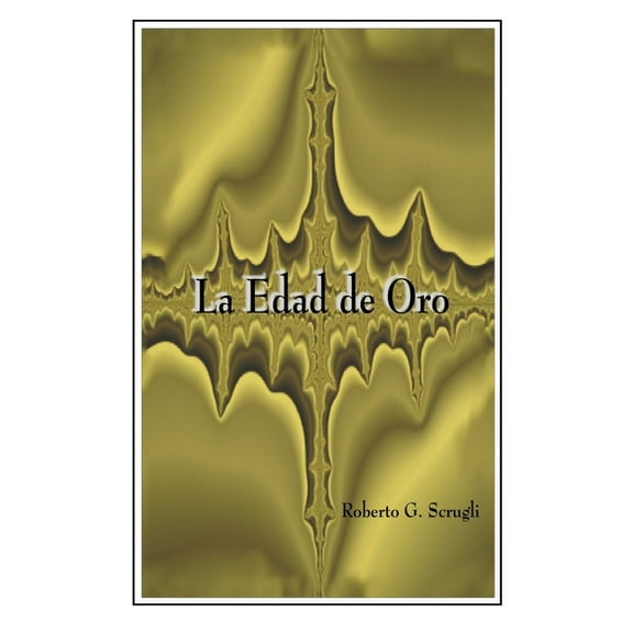 La edad de oro (Paperback)