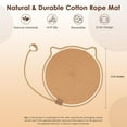 thumbnail image 3 of Cat Scratcher Mat, Natural Cotton Rope Cat Scratch Pad, 13.7'' Round Horizontal Floor Cat Scratching Pads for Indoor Cats, Cat Furniture Protector for Wall, Couch, Carpets, Sofas, 3 of 8
