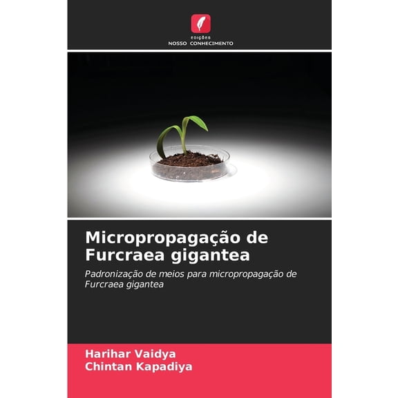 Micropropagação de Furcraea gigantea, (Paperback)