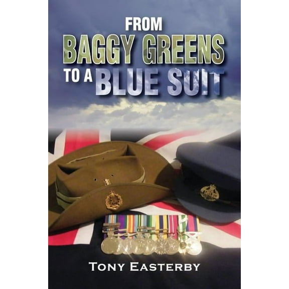 From Baggy Greens to a Blue Suit, (Paperback)