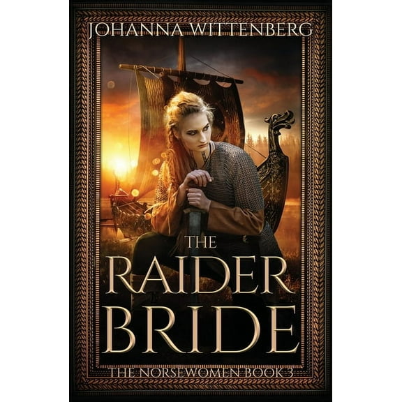 The Norsewomen The Raider Bride, Book 3, (Paperback)