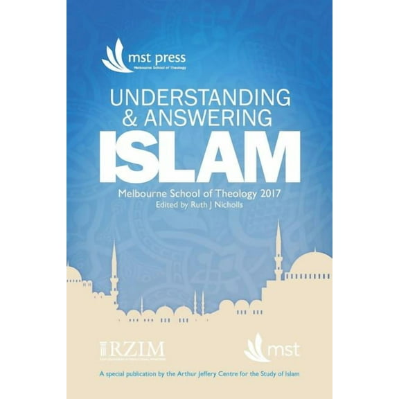 Understanding and Answering Islam: April 2017, Melbourne, Australia, (Paperback)