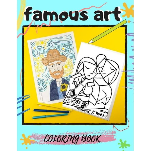 Download Famous Art Coloring Book A Fun Famous Paintings Coloring Book For Adults Great Gift 8 5 11 In Large Print Paperback Walmart Com Walmart Com