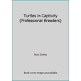 thumbnail image 1 of Pre-Owned Turtles in Captivity (Professional Breeders) (Paperback) 0976733463 9780976733461, 1 of 1