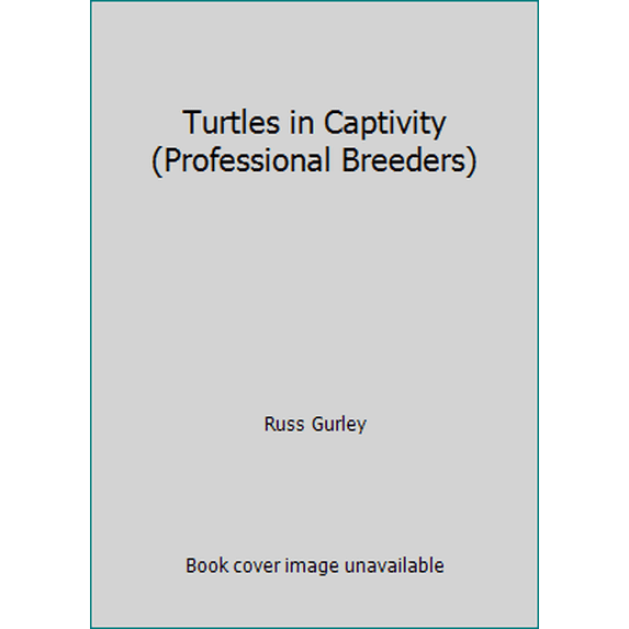 Pre-Owned Turtles in Captivity (Professional Breeders) (Paperback) 0976733463 9780976733461