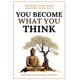 thumbnail image 1 of You Become What You think: Insights to Level Up Your Happiness, Personal Growth, Relationships, and  Blanco, 1 of 2
