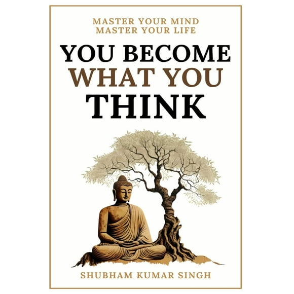 You Become What You think: Insights to Level Up Your Happiness, Personal Growth, Relationships, and Blanco