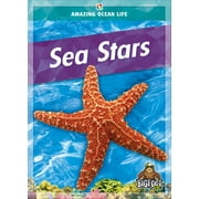 Amazing Ocean Life: Sea Stars (Hardcover)