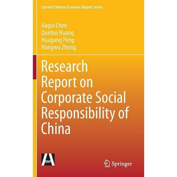Current Chinese Economic Report Research Report on Corporate Social Responsibility of China, (Hardcover)