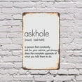 thumbnail image 4 of AskHole Person Asks for Advice 11 Inch x 17 Inch Novelty Plastic Sign Durable Weatherproof UV Protected Perfect for Offices Man Caves Fun Gag Gift for Co-Workers Crafted in the USA, 4 of 5