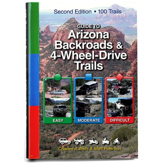 Pre-Owned Guide to Arizona Backroads & 4-Wheel Drive Trails 2nd Edition (Paperback) 1934838195 9781934838198