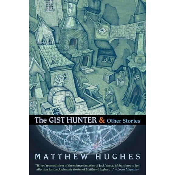 The Gist Hunter & Other Stories (Paperback)