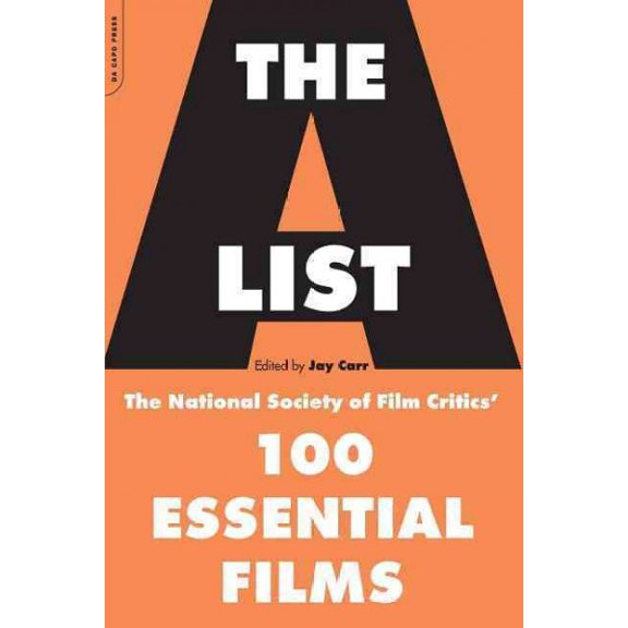 Pre-Owned The A List: The National Society of Film Critics' 100 Essential Films (Paperback) 0306810964 9780306810961